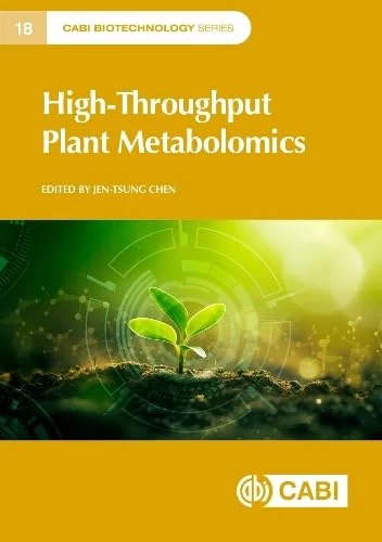 CABI High Throughput Plant Metabolomics Biotechnology Book