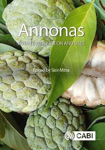 CABI Annonas: Botany, Production and Uses - Horticulture Book