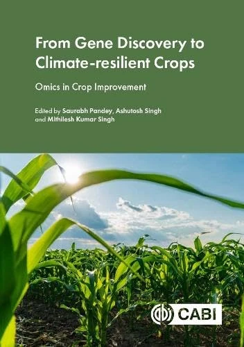 From Gene Discovery to Climate-resilient Crops: Omics in Crop Improvement