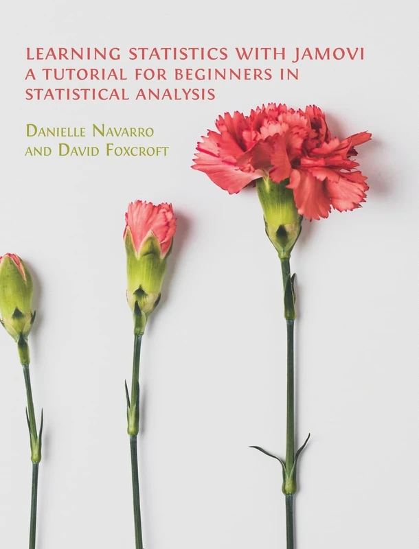 Learning Statistics with Jamovi: A Tutorial for Beginners in Statistical Analysis - Image 1