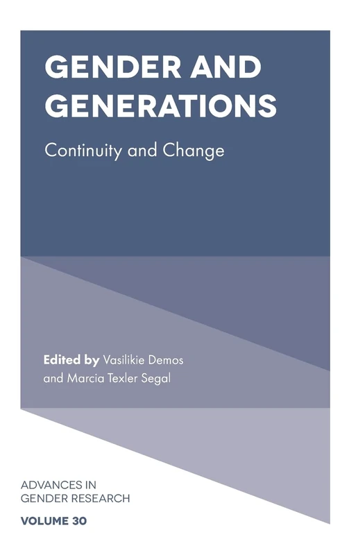 Gender and Generations: Continuity and Change: 30 (Advances in Gender Research, 30)