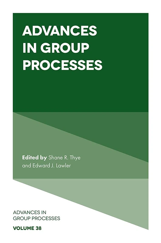 Advances in Group Processes: 38
