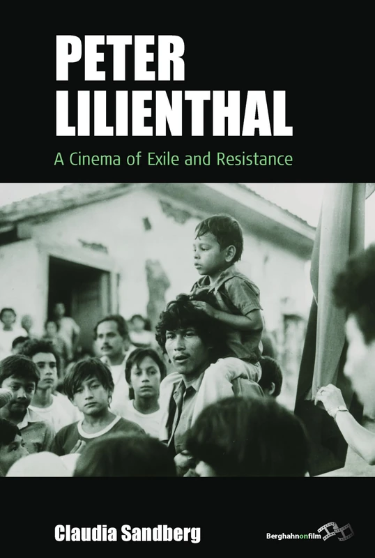 Peter Lilienthal: A Cinema of Exile and Resistance: 25 (Film Europa)