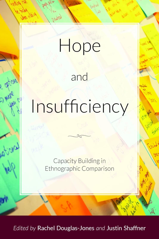 Hope and Insufficiency: Capacity Building in Ethnographic Comparison