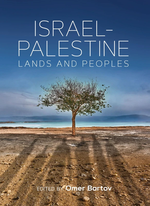 Israel-Palestine: Lands and Peoples