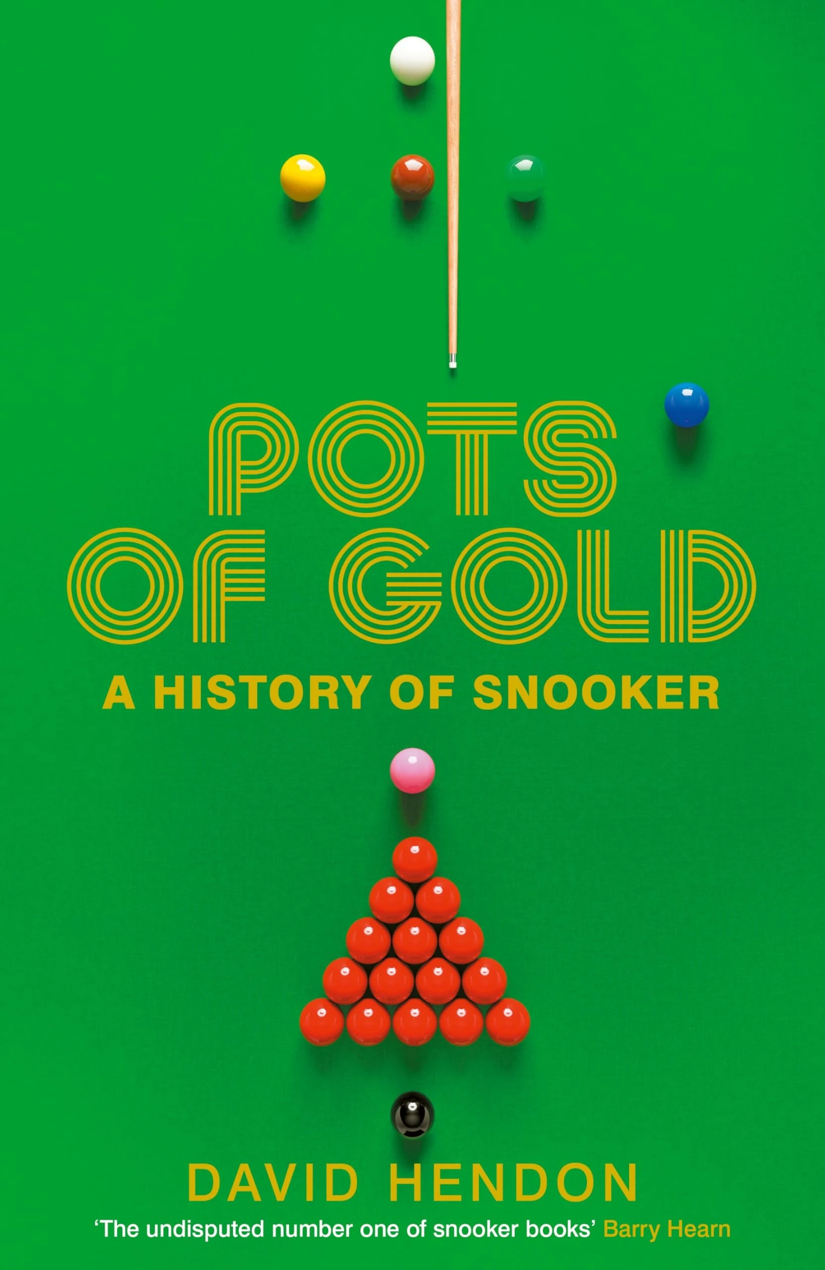 Pots of Gold: A History of Snooker