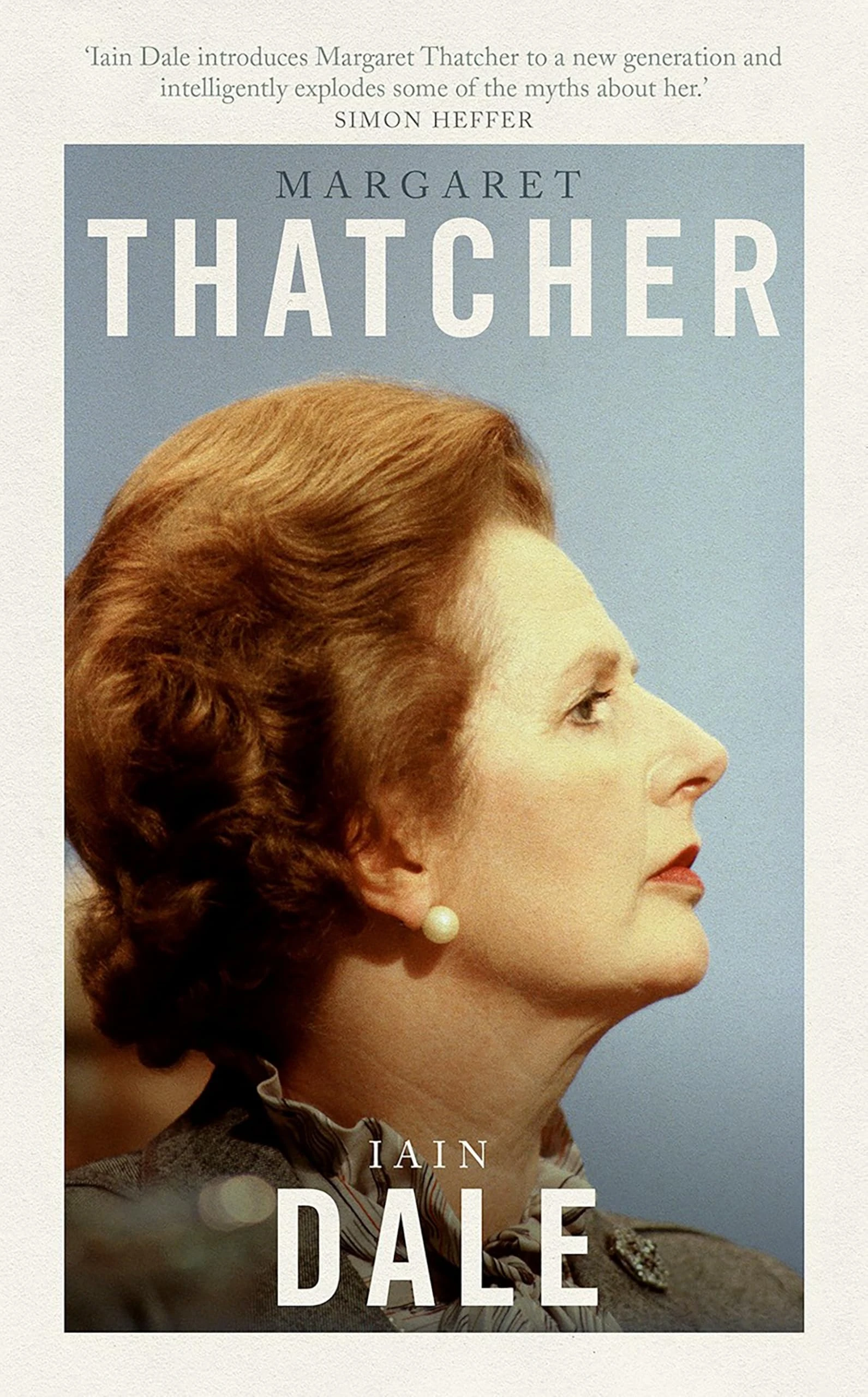 Margaret Thatcher: The Prime Ministers Series