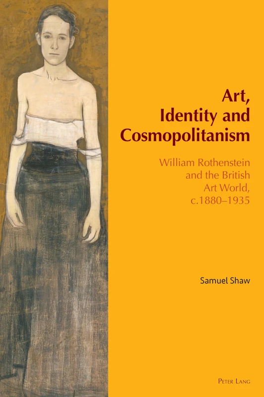 Art, Identity and Cosmopolitanism: William Rothenstein and the British Art World, c.1880–1935: 4 (Internationalism and the Arts) - Image 1