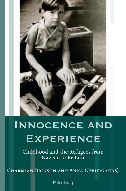 Innocence and Experience: Childhood and the Refugees from Nazism in Britain: 22 (Exile Studies) - Image 1