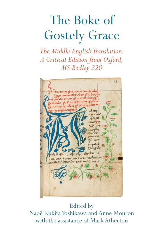 The Boke of Gostely Grace: The Middle English Translation: A Critical Edition from Oxford, MS Bodley 220 (Exeter Medieval Texts and Studies)