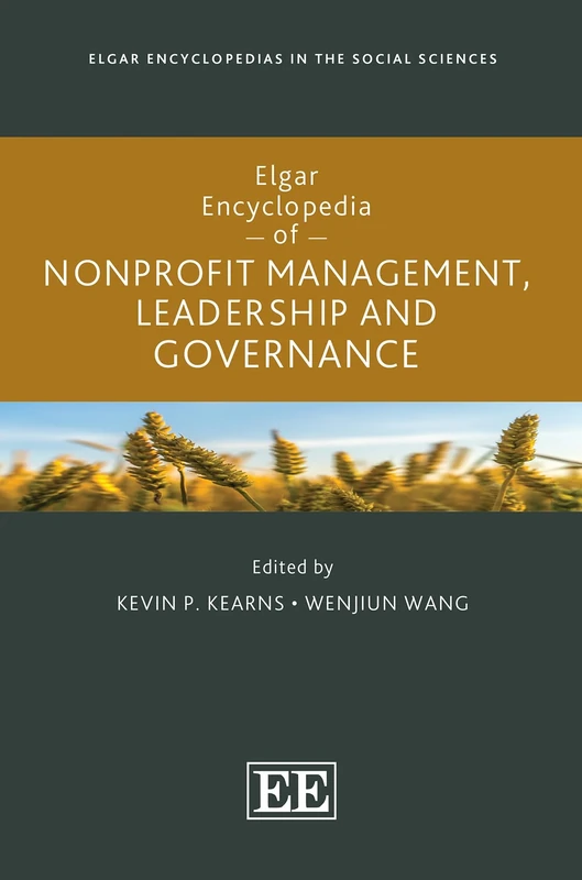 Elgar Encyclopedia of Nonprofit Management, Leadership and Governance (Elgar Encyclopedias in the Social Sciences series)