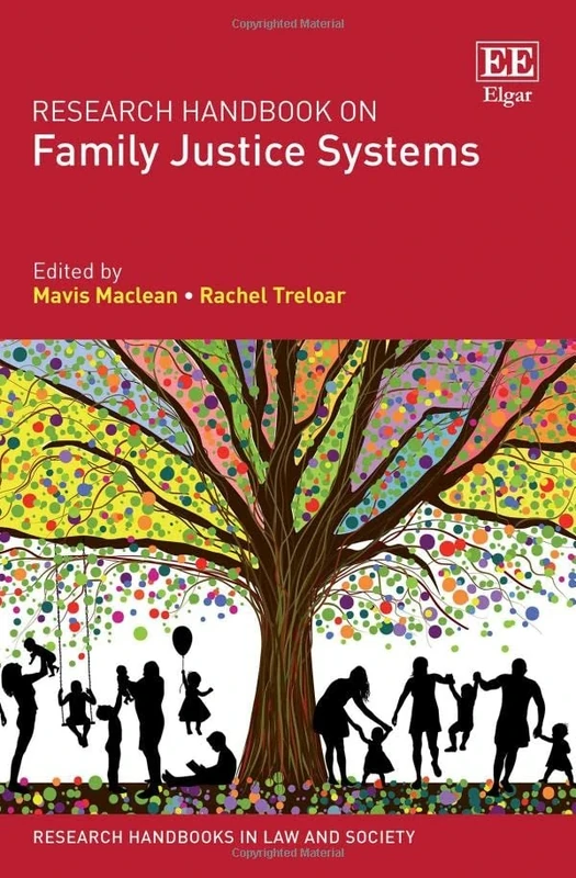 Research Handbook on Family Justice Systems (Research Handbooks in Law and Society series)