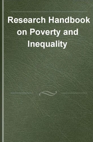Research Handbook on Poverty and Inequality (Elgar Handbooks on Inequality)