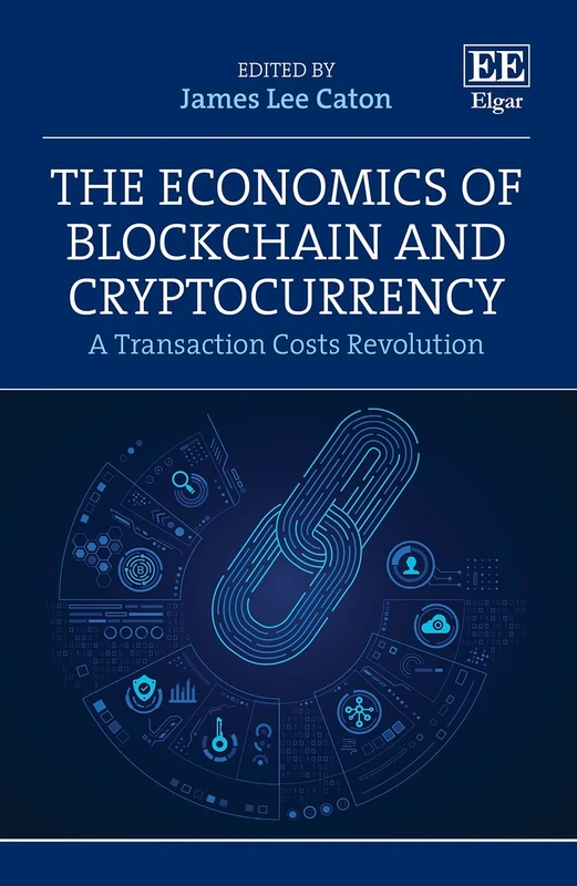 The Economics of Blockchain and Cryptocurrency: A Transaction Costs Revolution