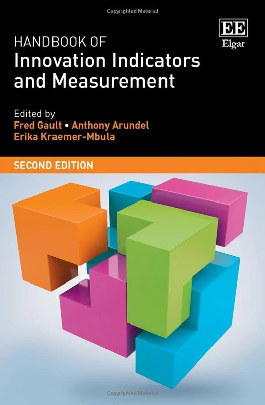 Handbook of Innovation Indicators and Measurement: Second Edition
