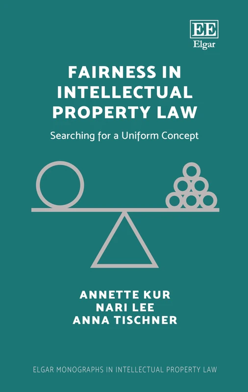 Edward Elgar Fairness in Intellectual Property Law Book