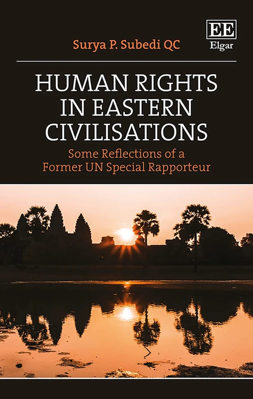 Human Rights in Eastern Civilisations: Some Reflections of a Former UN Special Rapporteur