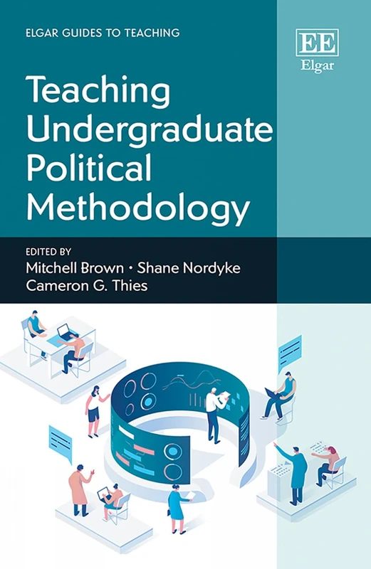 Teaching Undergraduate Political Methodology (Elgar Guides to Teaching)