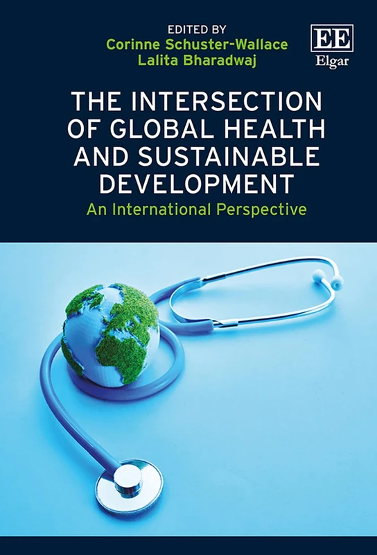 The Intersection of Global Health and Sustainable Development: An International Perspective