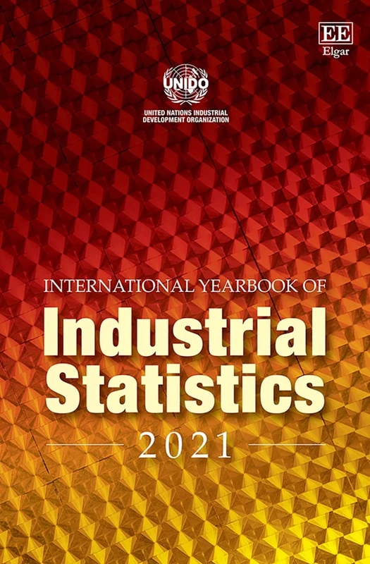 International Yearbook of Industrial Statistics 2021 (International Yearbook of Industrial Statistics series)