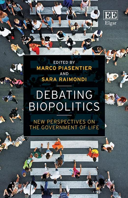 Debating Biopolitics: New Perspectives on the Government of Life