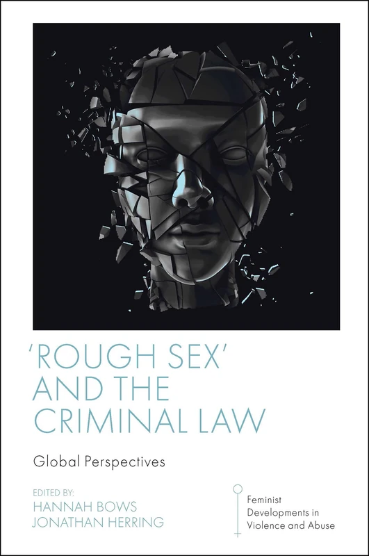 Rough Sex and the Criminal Law - Emerald Publishing Book