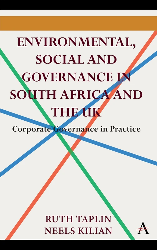 Environmental, Social and Governance in South Africa and the UK: Corporate Governance in Practice