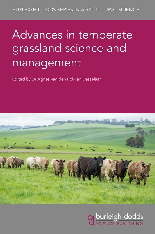 Advances in Temperate Grassland Science and Management: 169 (Burleigh Dodds Series in Agricultural Science, 169)