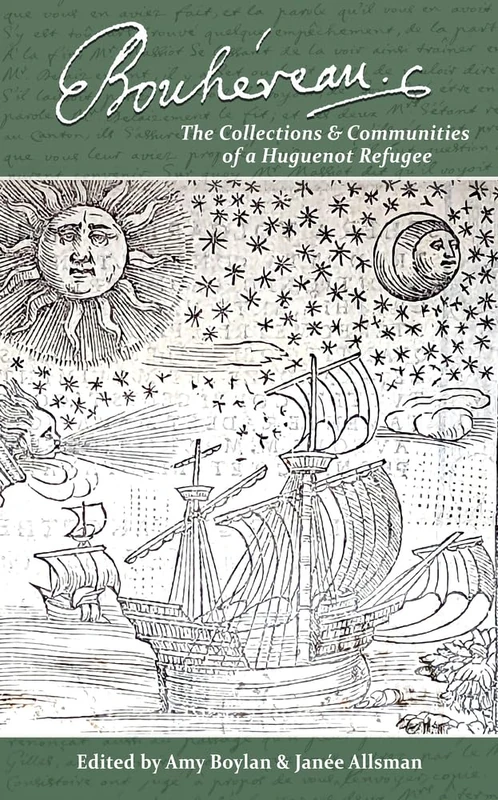 Elie Bouhereau: the collections and communities of a Huguenot refugee - Image 1