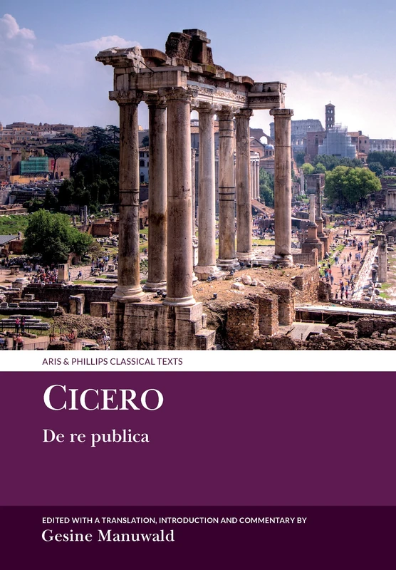 Cicero: De re publica (Aris & Phillips Classical Texts)