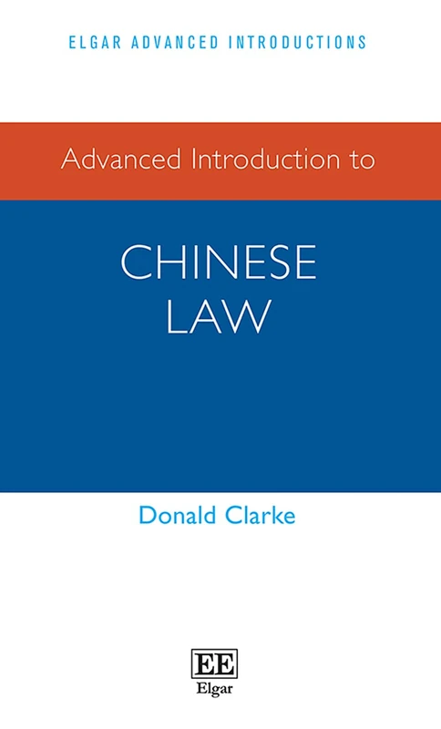 Advanced Introduction to Chinese Law (Elgar Advanced Introductions series)
