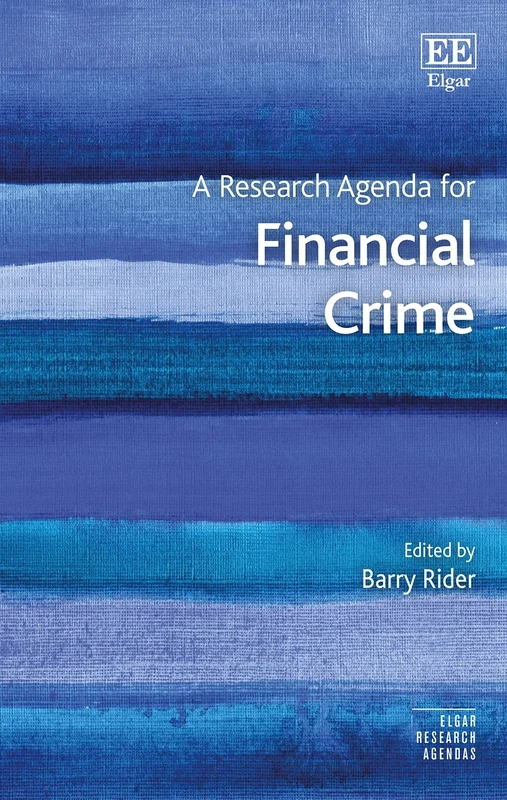 A Research Agenda for Financial Crime (Elgar Research Agendas)
