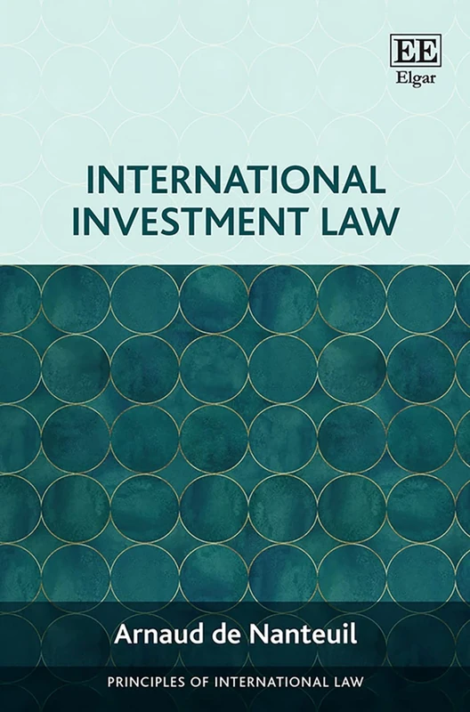 International Investment Law (Principles of International Law series)