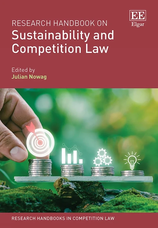 Research Handbook on Sustainability and Competition Law (Research Handbooks in Competition Law series)