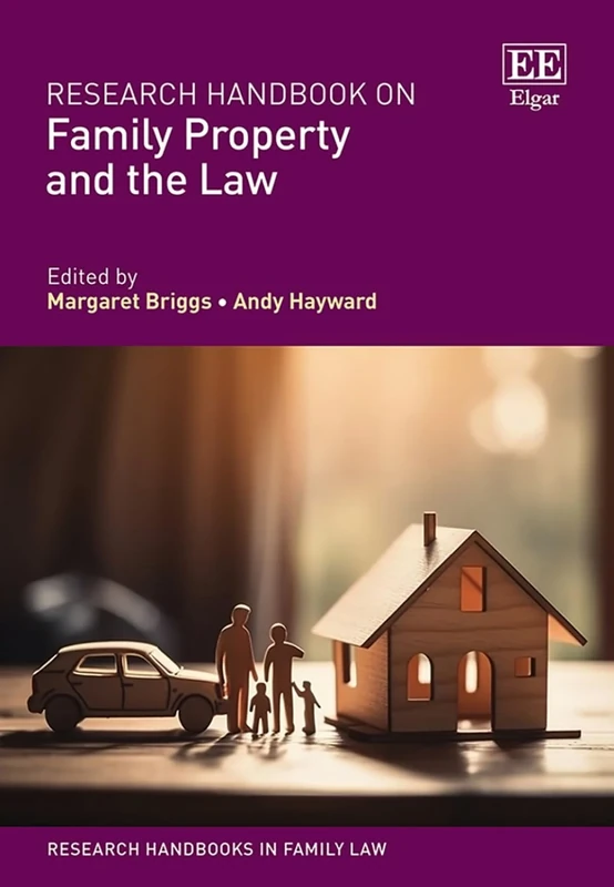 Research Handbook on Family Property and the Law (Research Handbooks in Family Law series)