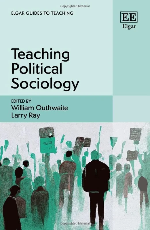 Teaching Political Sociology (Elgar Guides to Teaching)