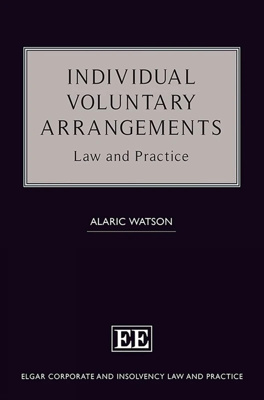 Edward Elgar Individual Voluntary Arrangements Law and Practice