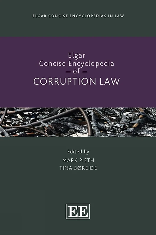 Elgar Concise Encyclopedia of Corruption Law