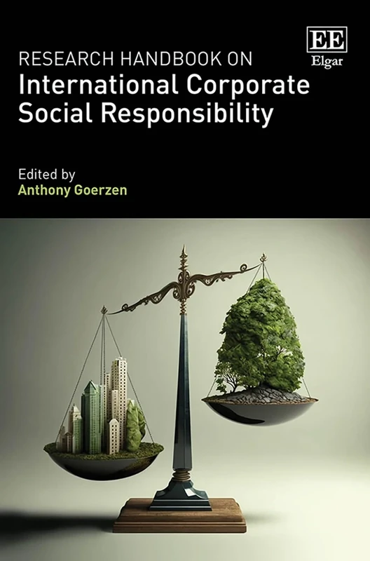 Research Handbook on International Corporate Social Responsibility (Research Handbooks in Business and Management series)