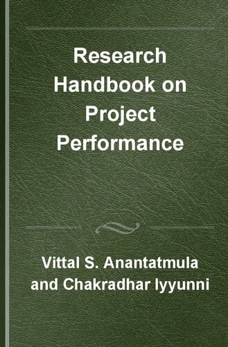 Research Handbook on Project Performance (Research Handbooks in Business and Management series)