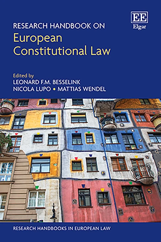Research Handbook on European Constitutional Law (Research Handbooks in European Law series)