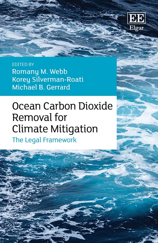 Edward Elgar Ocean Carbon Dioxide Removal Legal Framework Book