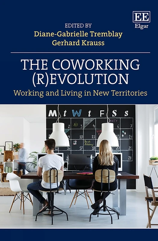 The Coworking (R)evolution: Working and Living in New Territories - Image 1
