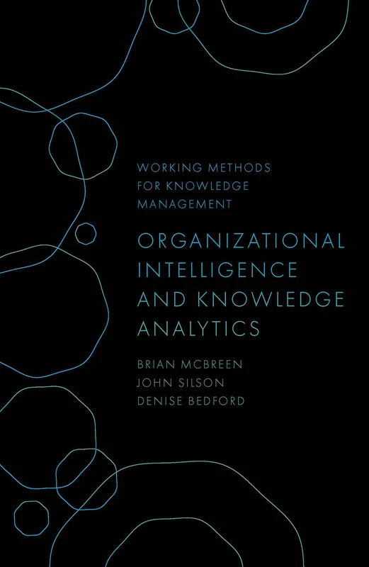 Organizational Intelligence and Knowledge Analytics (Working Methods for Knowledge Management)