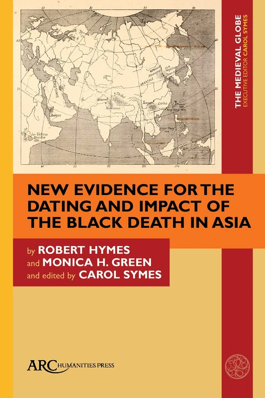 ARC Humanities Press - Black Death in Asia History Book