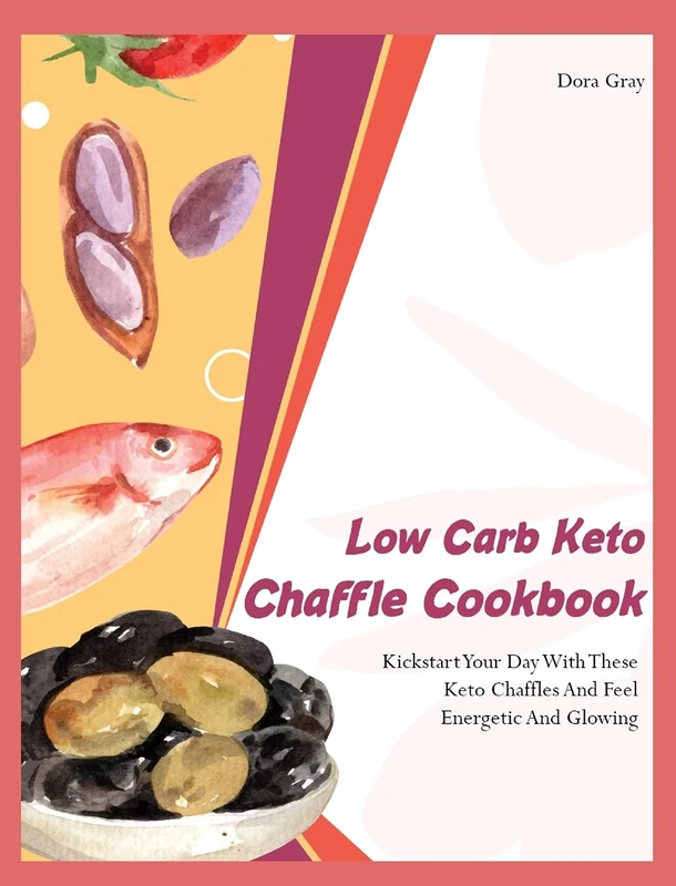 Low Carb Keto Chaffle Cookbookr: Kickstart Your Day With These Keto Chaffles And Feel Energetic And Glowing - Image 1