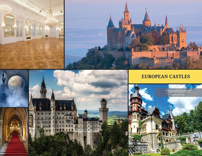 European Castles: The Most Famous Magical European Castles. 70+ High Quality Photos to Dream of