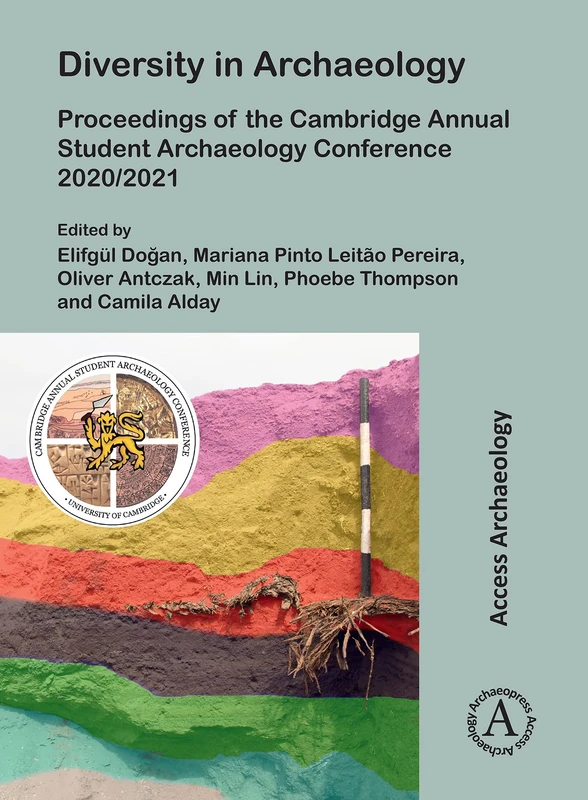 Diversity in Archaeology: Proceedings of the Cambridge Annual Student Archaeology Conference 2020/2021 (Access Archaeology) - Image 1