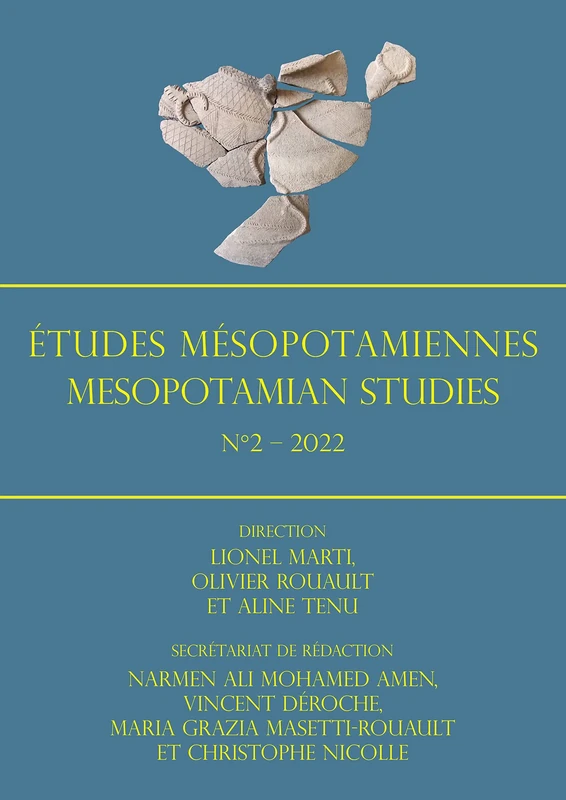 Études Mésopotamiennes – Mesopotamian Studies: N°2 – 2022: N2 - 2022