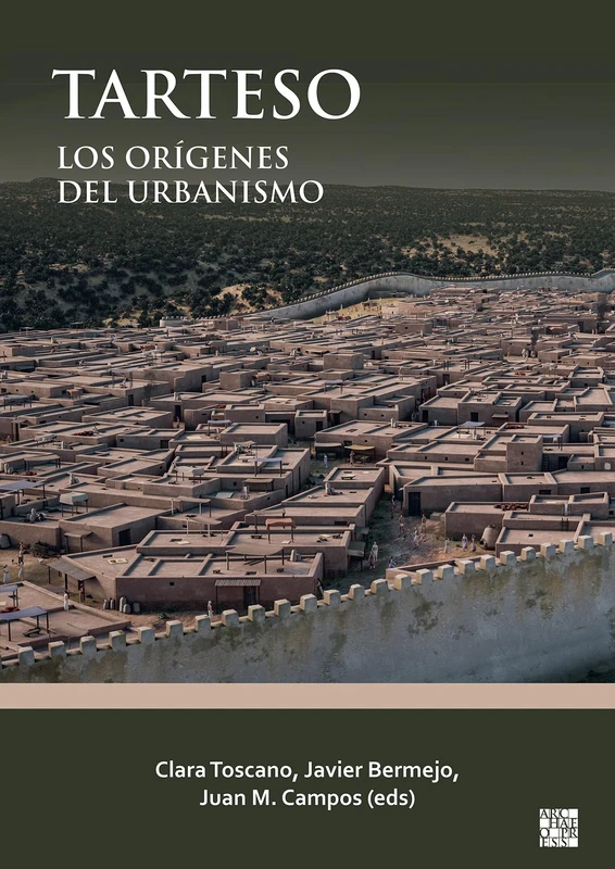 Tarteso: Los Orígenes del Urbanismo